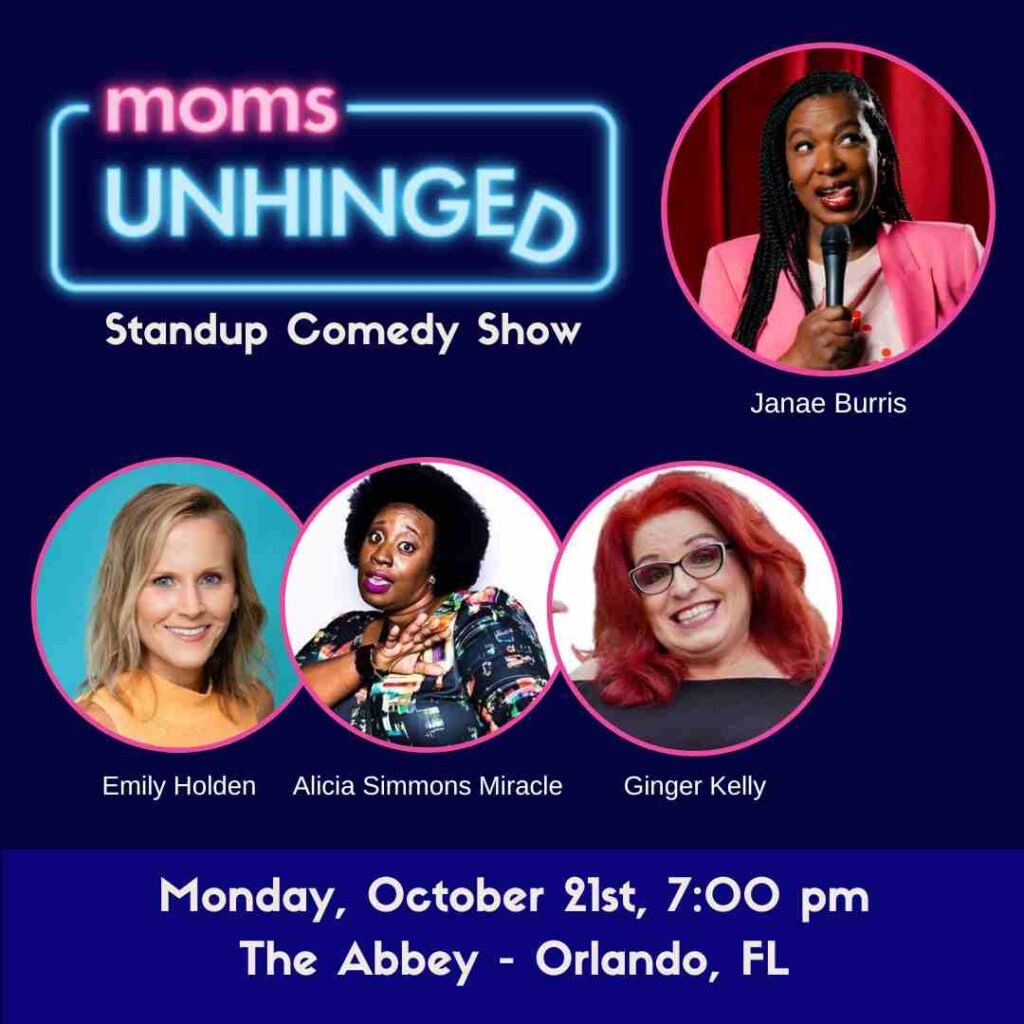 Moms Unhinged Standup Comedy Show